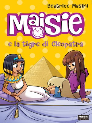 cover image of Maisie e la tigre di Cleopatra